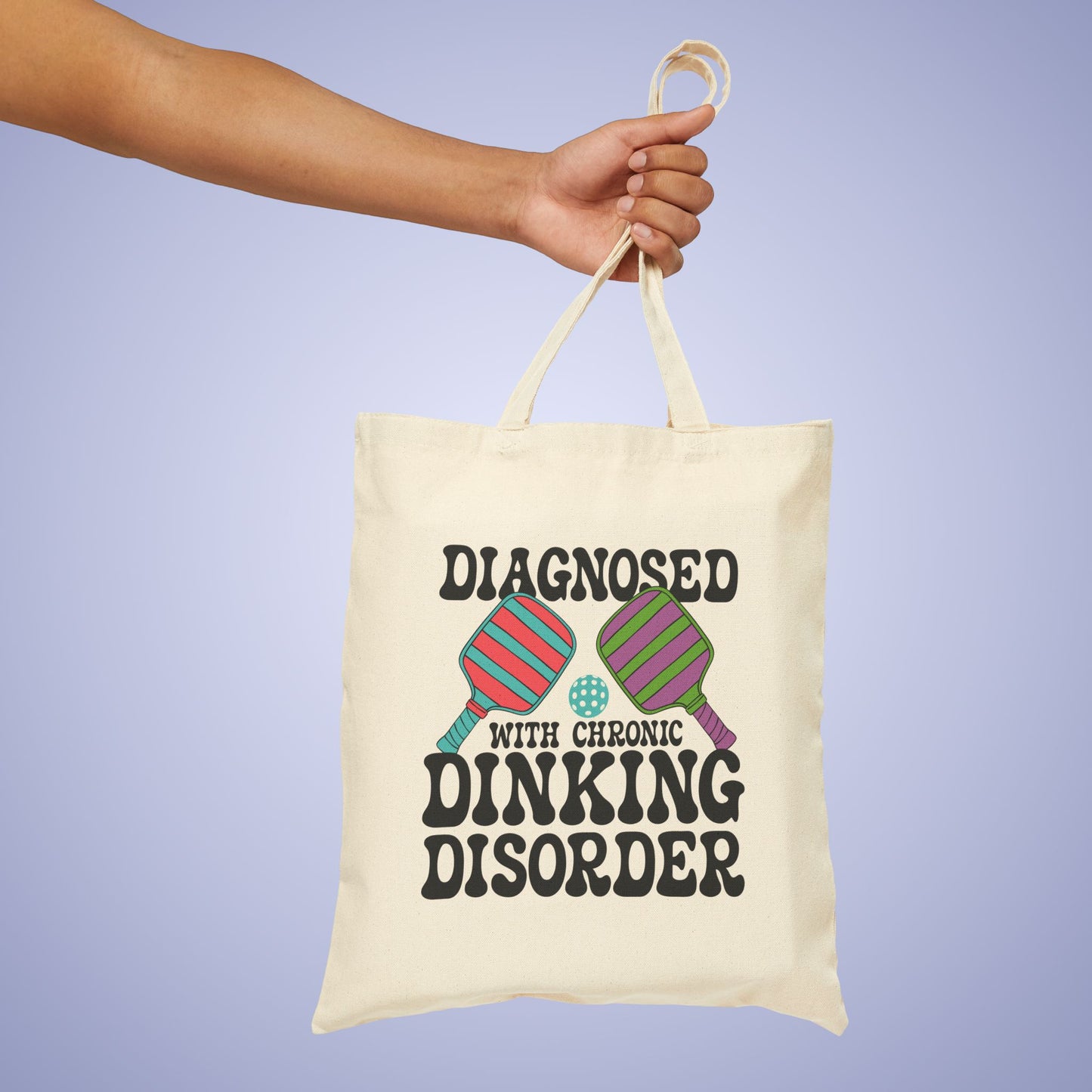 Diagnosed with Chronic Dinking Disorder Cotton Canvas Pickleball Doctor Gift Tote Bag