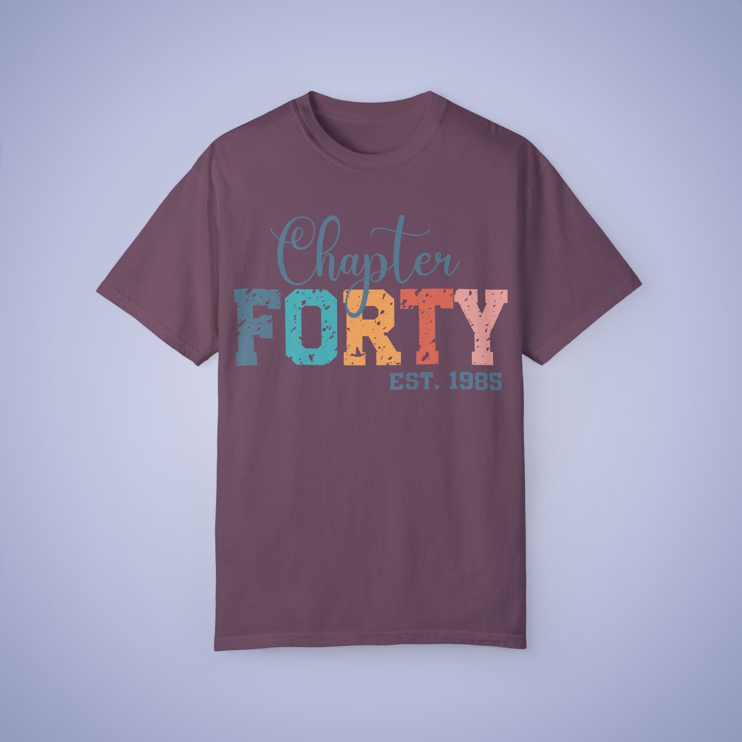 Chapter Forty Unisex Comfort T Shirt 40th Birthday