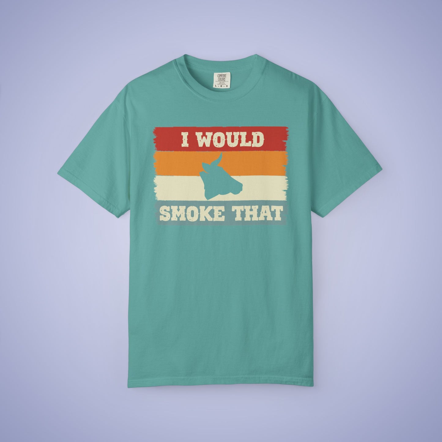 I Would Smoke That Beef Meat Smoker Comfort Colors Mens T Shirt Fathers Day Gift