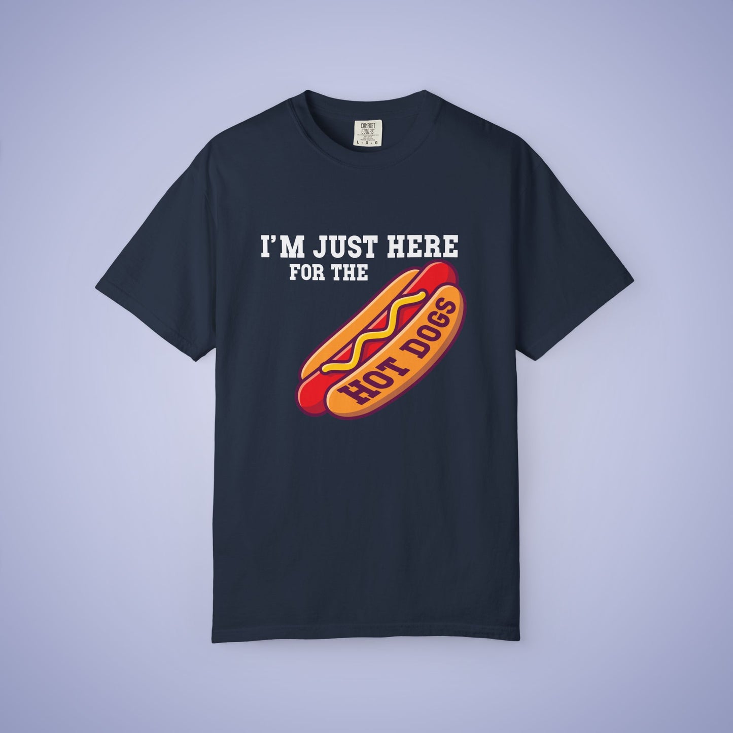 Im Just Here For The Hot Dogs Funny Comfort Colors T Shirt Unisex White