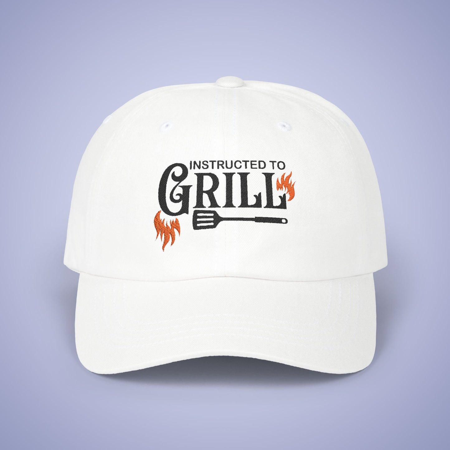 Instructed to Grill Embroidered Classic Dad Cap Unisex Black Embroidery Gift