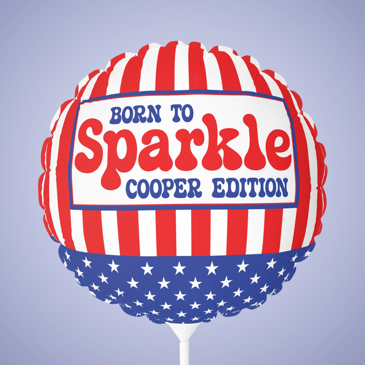Born to Sparkle Personalized Patriotic July 4th Home Decor Party Round Balloon USA Flag
