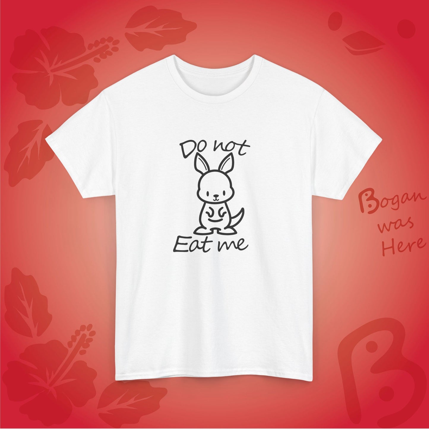 Do Not Eat Me Cute Kangaroo Bogan's Design T Shirt