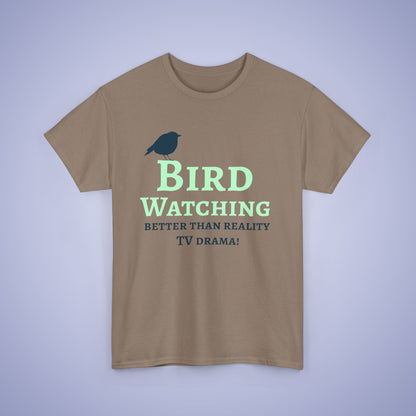 Bird Watching Better Than Watching TV Drama Unisex T-Shirt