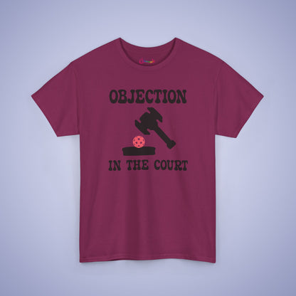 Objection in the Court Pickleball Lover Funny Lawyer Judge Gift Tee Graphic Design T Shirt