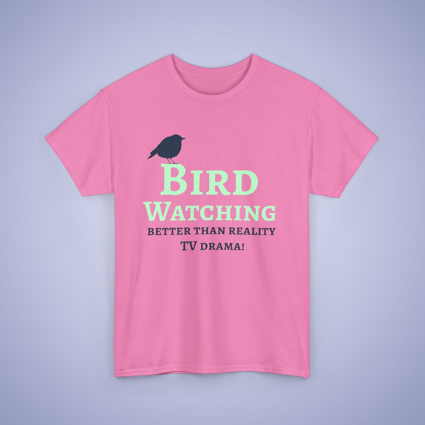 Bird Watching Better Than Watching TV Drama Unisex T-Shirt