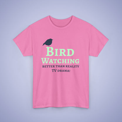 Bird Watching Better Than Watching TV Drama Unisex T-Shirt