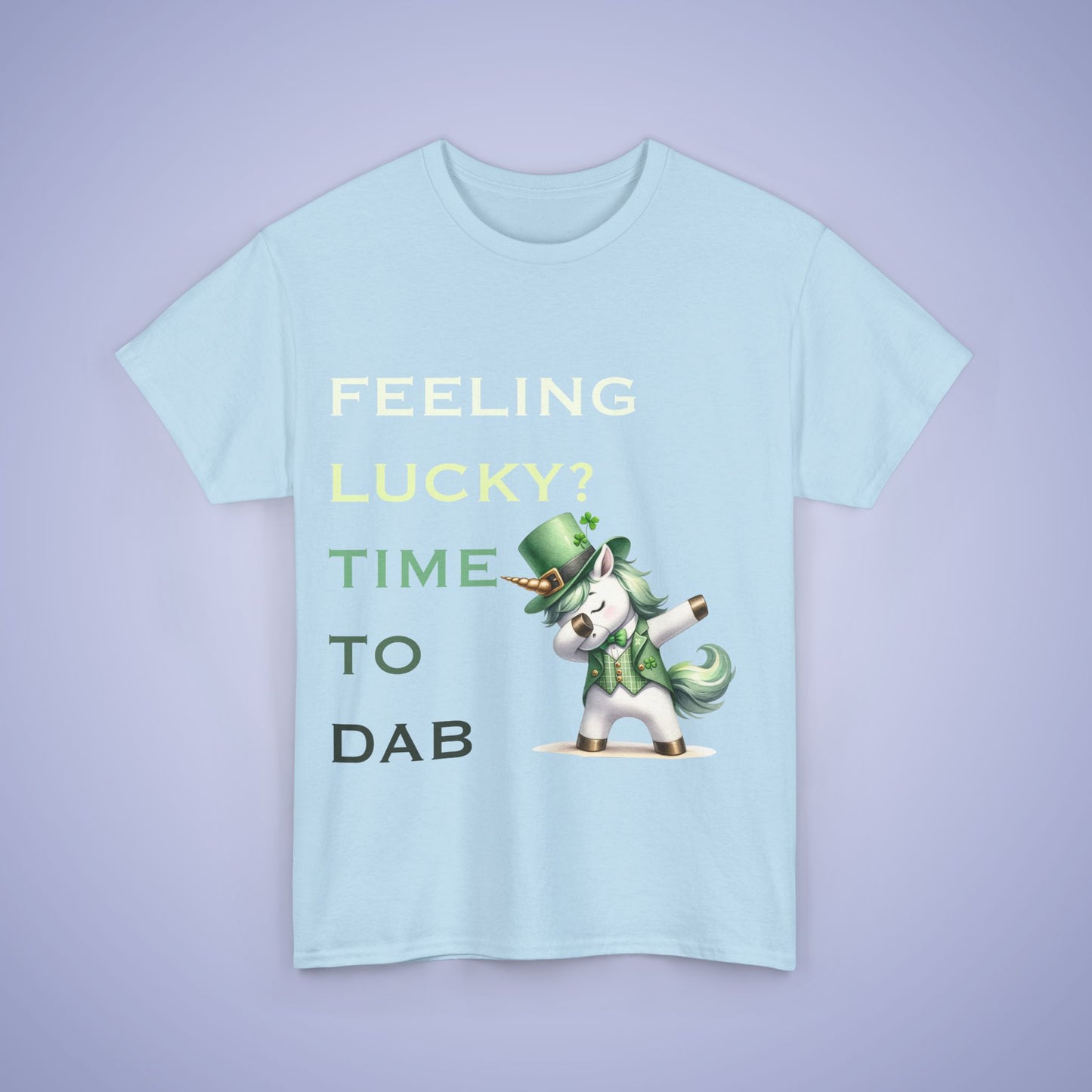 Feeling Lucky? Unicorn Time to Dab Unisex T-Shirt