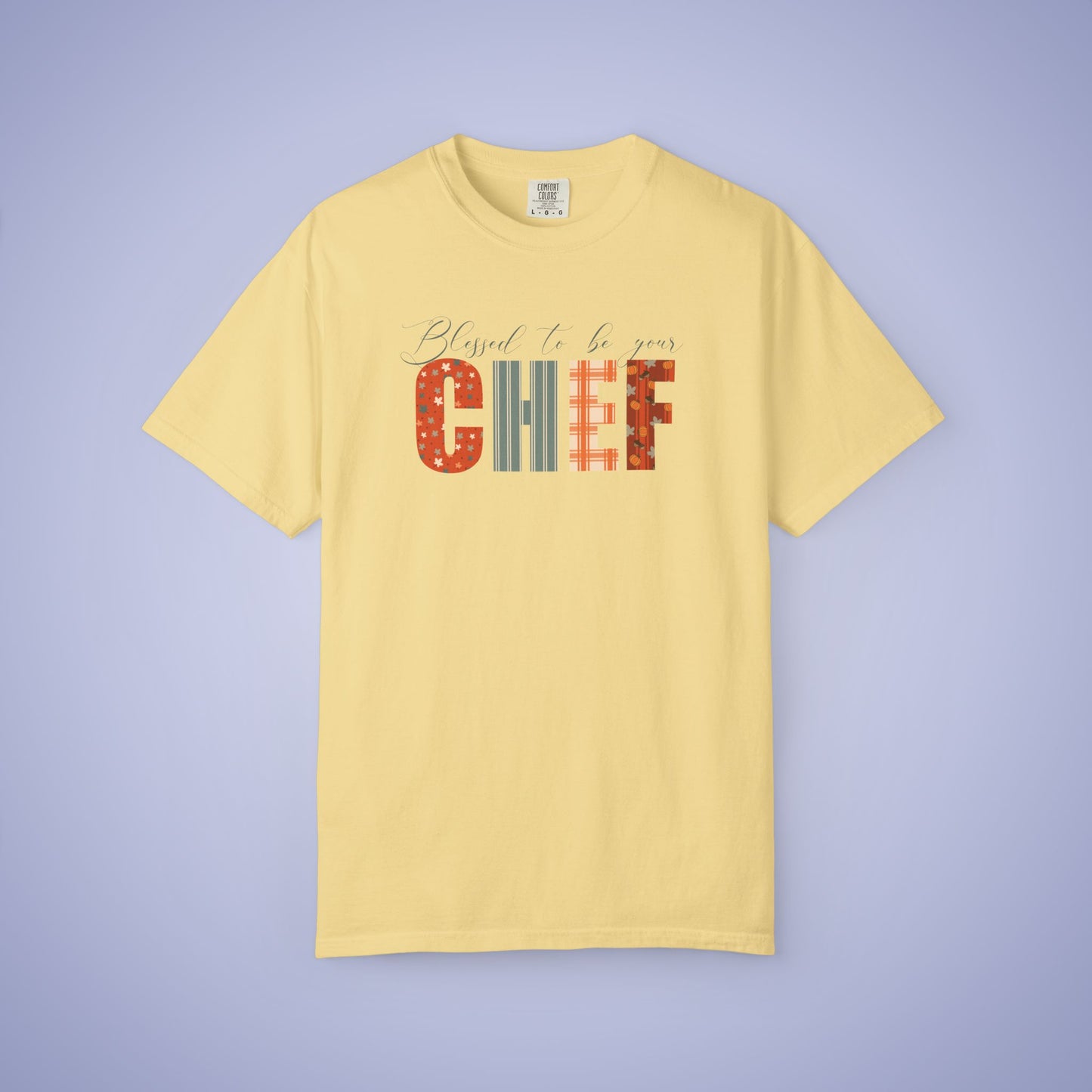 Blessed to be Your Chef White Thanksgiving Patterned Word Art Comfort T Shirt Unisex