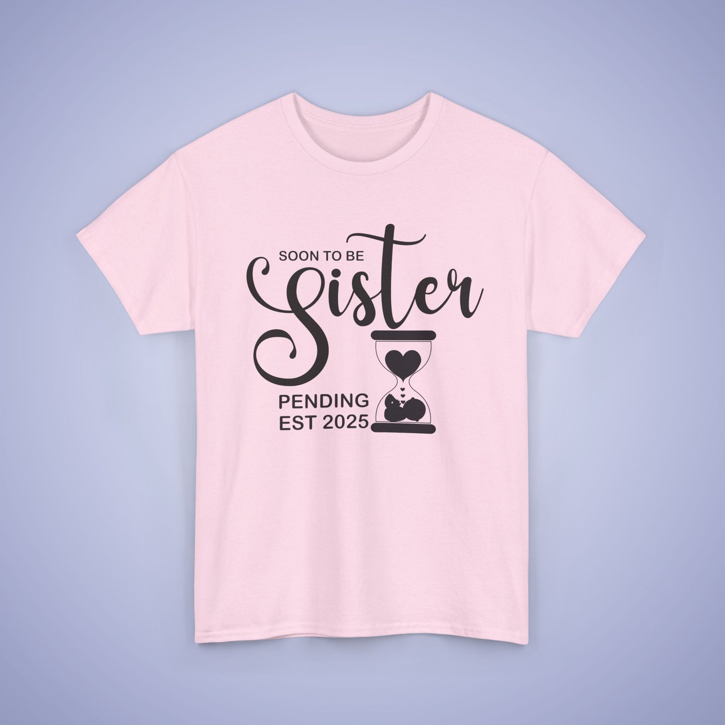 Soon to Be Sister Unisex T-Shirt