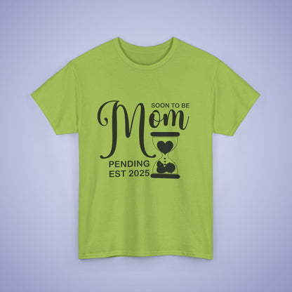 Soon to Be Mom Unisex T-Shirt