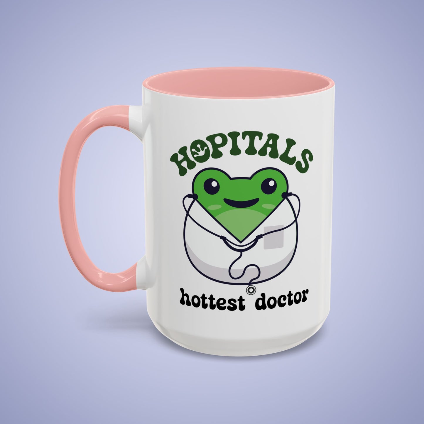 Hopitals Hottest Doctor Frog Lover Gift Coffee Mug Ceramic