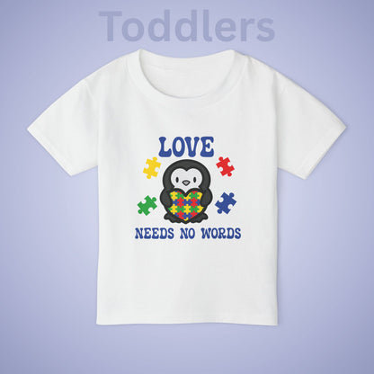 Love Needs No Words Penguin Graphic Autism Awareness Cotton Toddler T Shirt