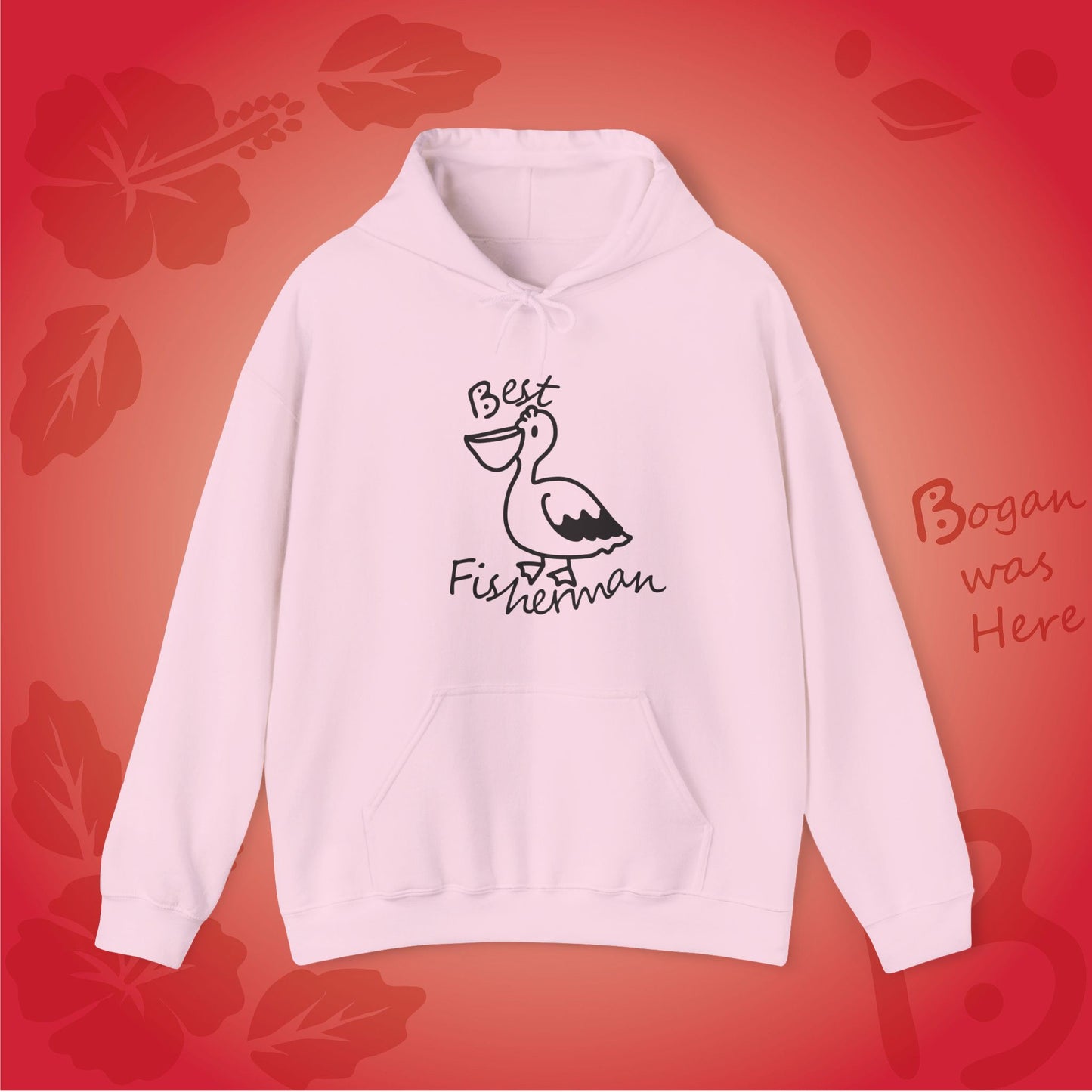 Best Fisherman Cute Pelican Bogan's Design Hoodie Sweatshirt