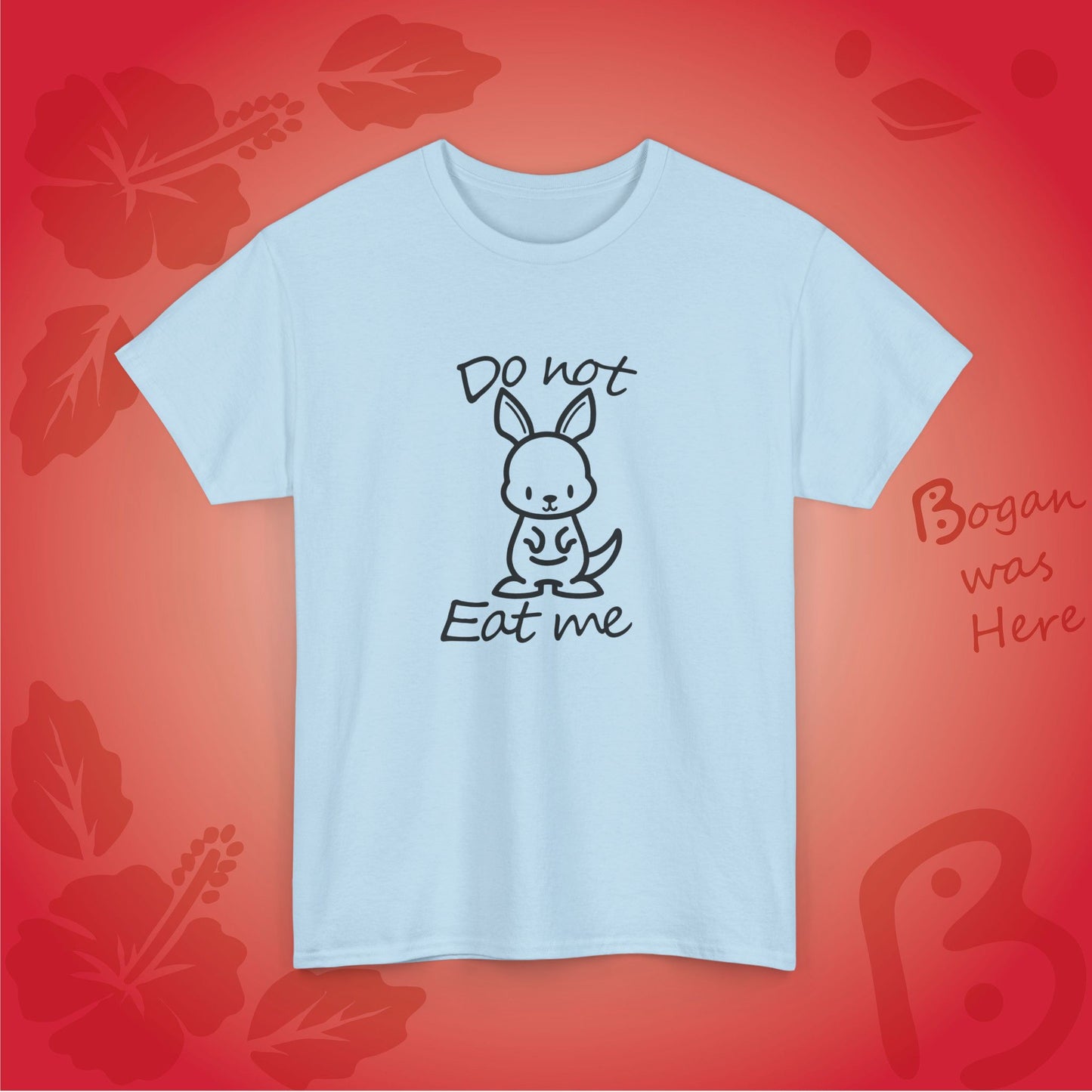 Do Not Eat Me Cute Kangaroo Bogan's Design T Shirt