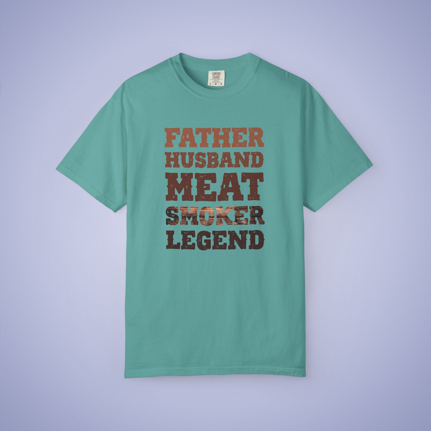 Father Husband Meat Smoker Legend Comfort Colors Mens T Shirt Fathers Day Gift