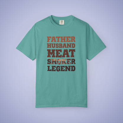 Father Husband Meat Smoker Legend Comfort Colors Mens T Shirt Fathers Day Gift
