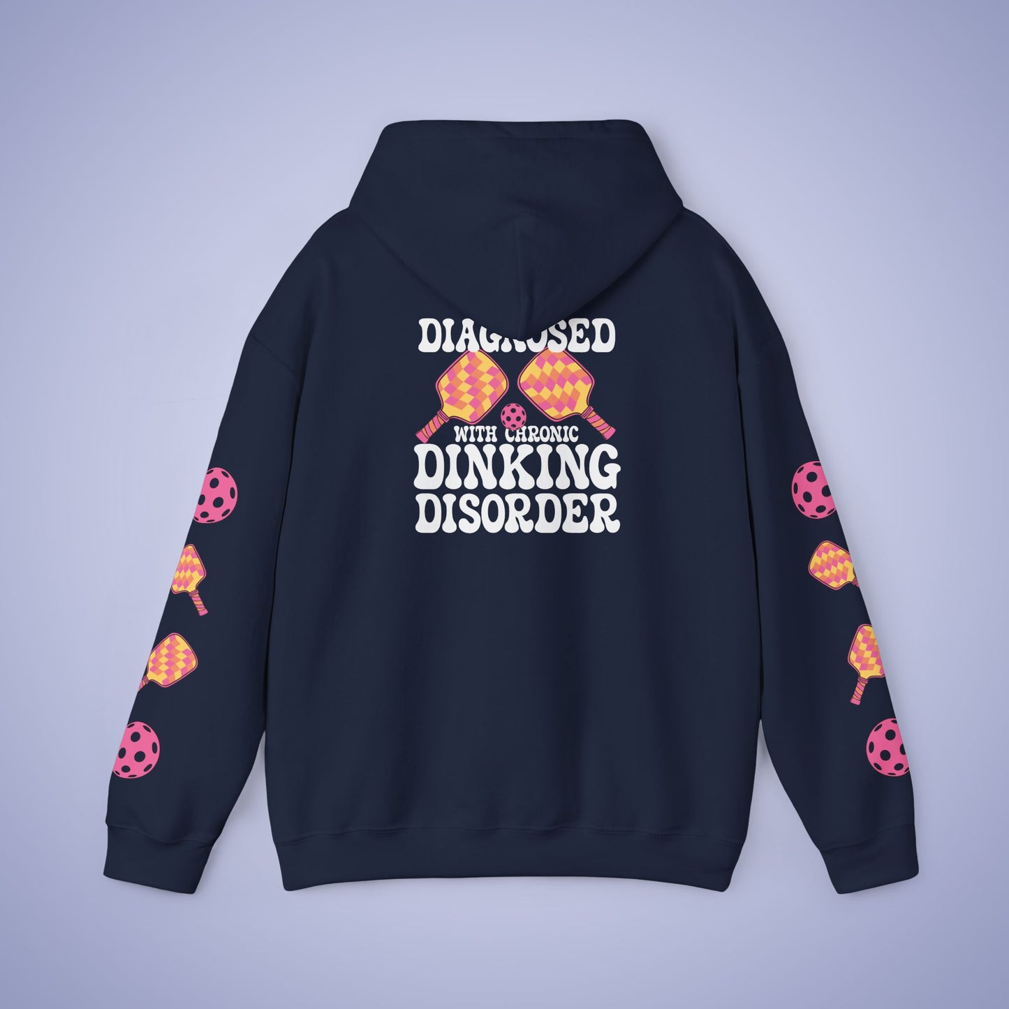 Diagnosed with a Chronic Dinking Disorder Pickleball Hoodie | Funny Pickleball Lover Gift Dark Version