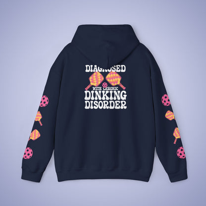 Diagnosed with a Chronic Dinking Disorder Pickleball Hoodie | Funny Pickleball Lover Gift Dark Version