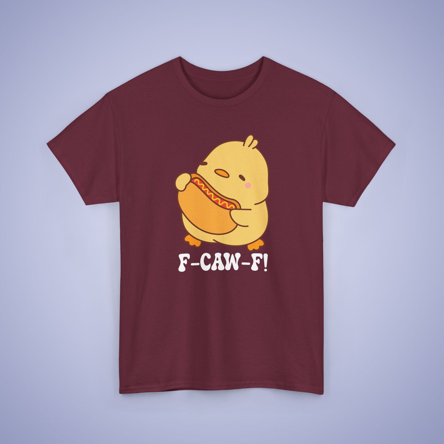 Hot Dog Lover F CAW F White Cute Funny Chick Unisex Chicken T Shirt
