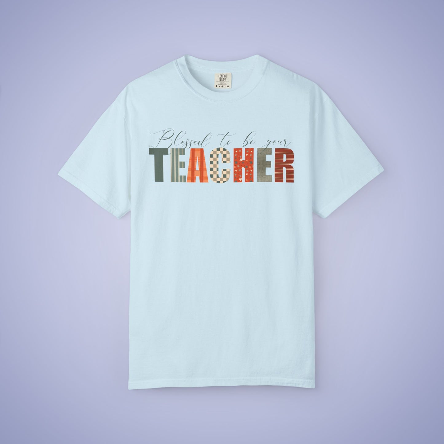 Blessed to be Your Teacher White Thanksgiving Patterned Word Art Comfort T Shirt Unisex