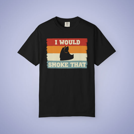 I Would Smoke That Pork Meat Smoker Comfort Colors Mens T Shirt Fathers Day Gift