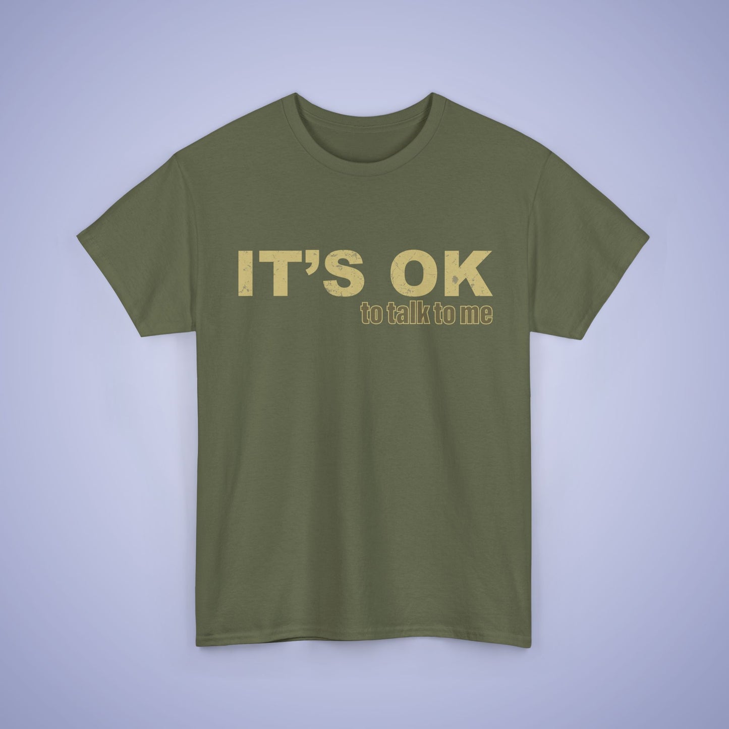 It's OK To Talk To Me Unisex T-Shirt