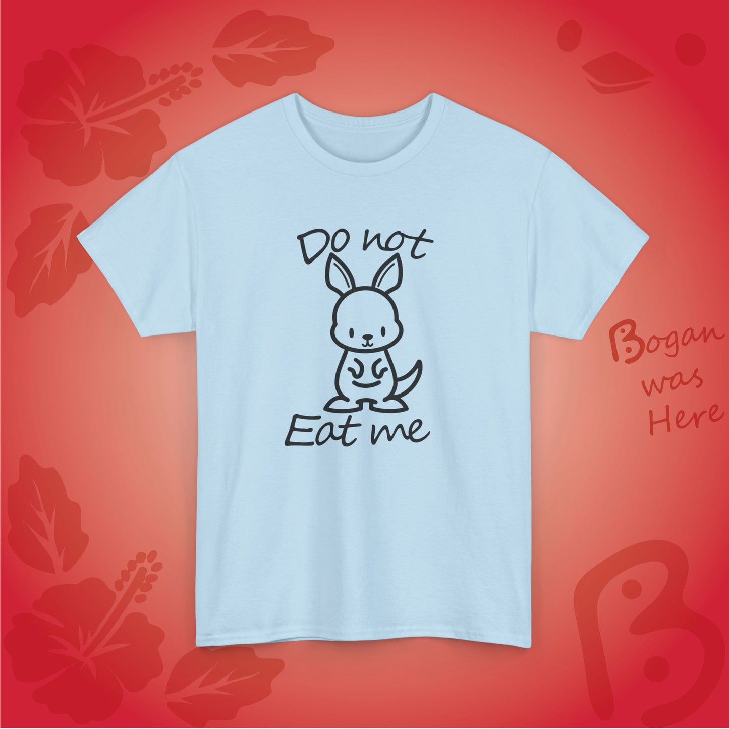 Do Not Eat Me Cute Kangaroo Bogan's Design Tshirt