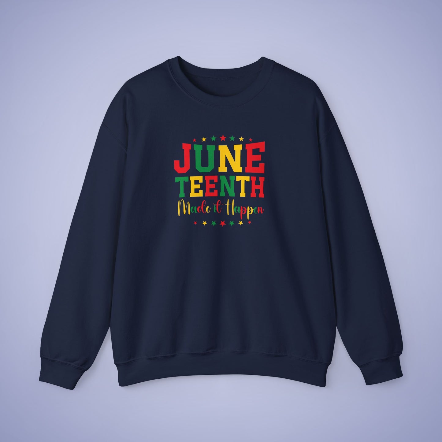 Juneteenth Made It Happen Unisex Crewneck Oversized Sweatshirt