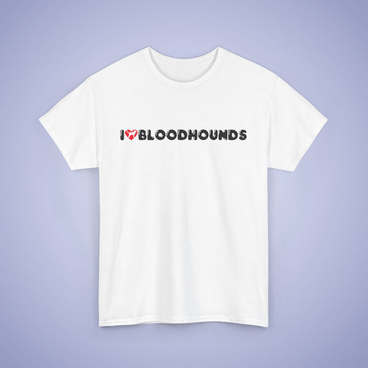I Heart Bloodhounds Unisex T Shirt