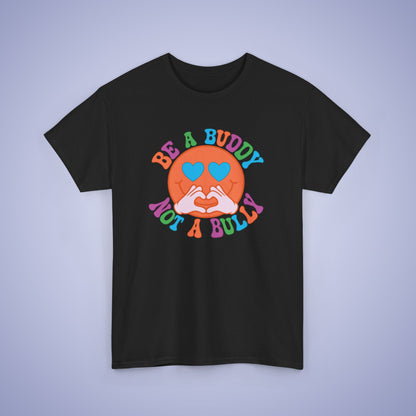 Be a Buddy Not a Bully Unity Day Teachers T Shirt Unisex