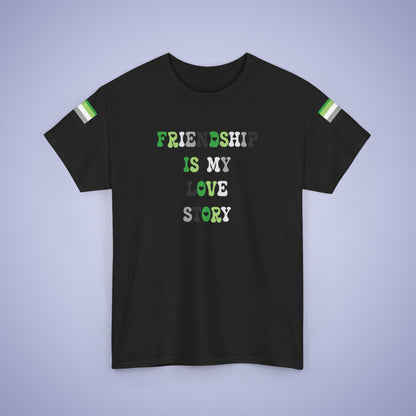 Friendship is My Love Story Aromantic LGBT Pride Month Matching  T Shirt Unisex