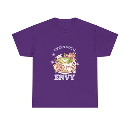 Green With Envy Matcha Green Tea Lovers T-shirt