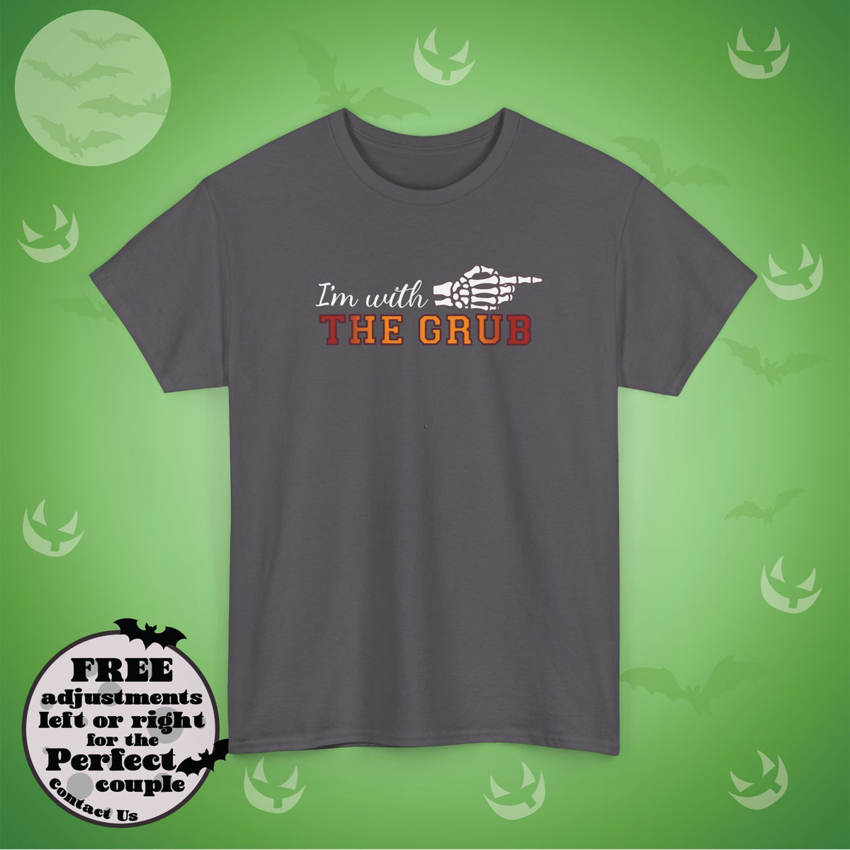 Im With THE GRUB Couple Matching T-Shirt | Skeleton Halloween Design