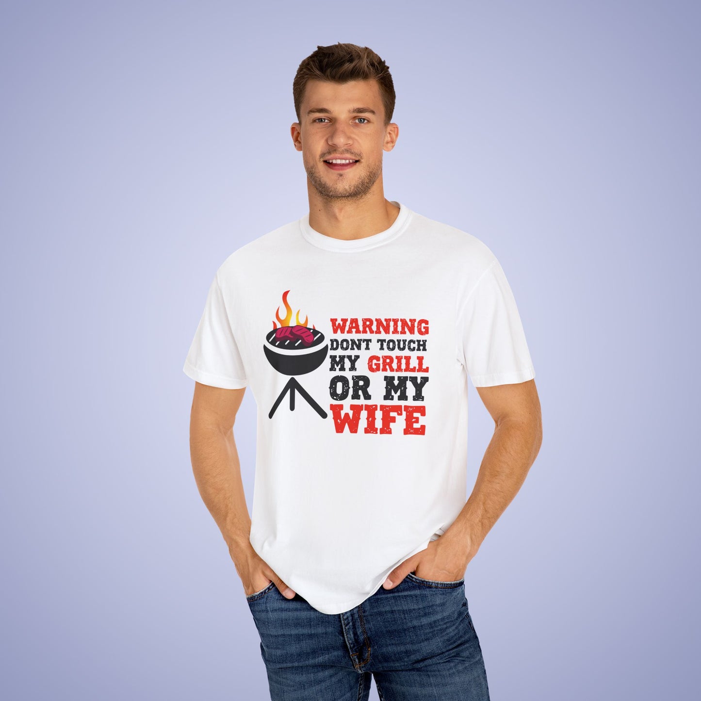 Warning Don't Touch My Grill or My Wife Meat Smoker Comfort Colors Mens Funny T Shirt Gift