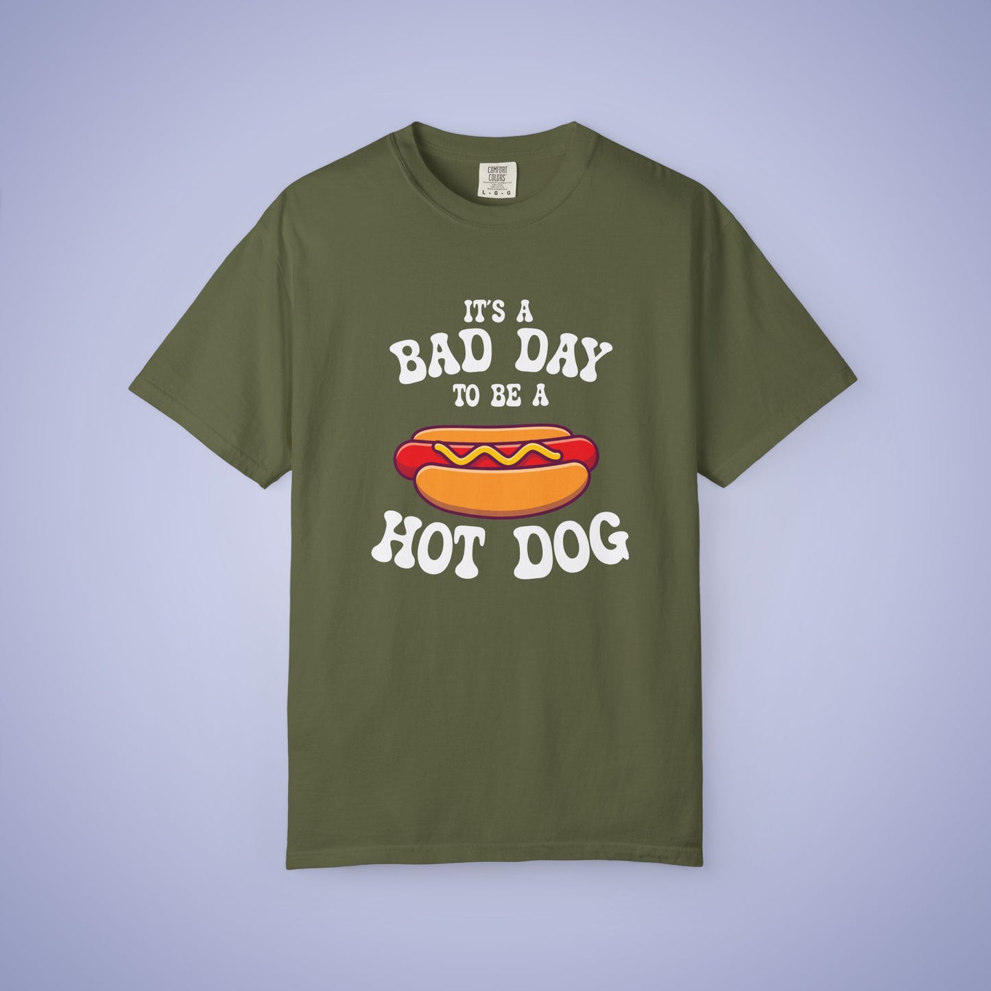 Its a Bad Day to be a Hot Dog Funny Comfort Colors T Shirt Unisex White