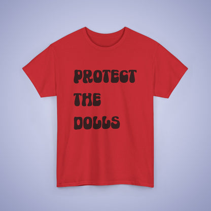 Protect the Dolls Black Text Unisex Oversized T Shirt