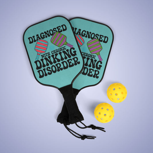 Diagnosed with Chronic Dinking Disorder Pickleball Paddle Set Doctor Specialist Gift