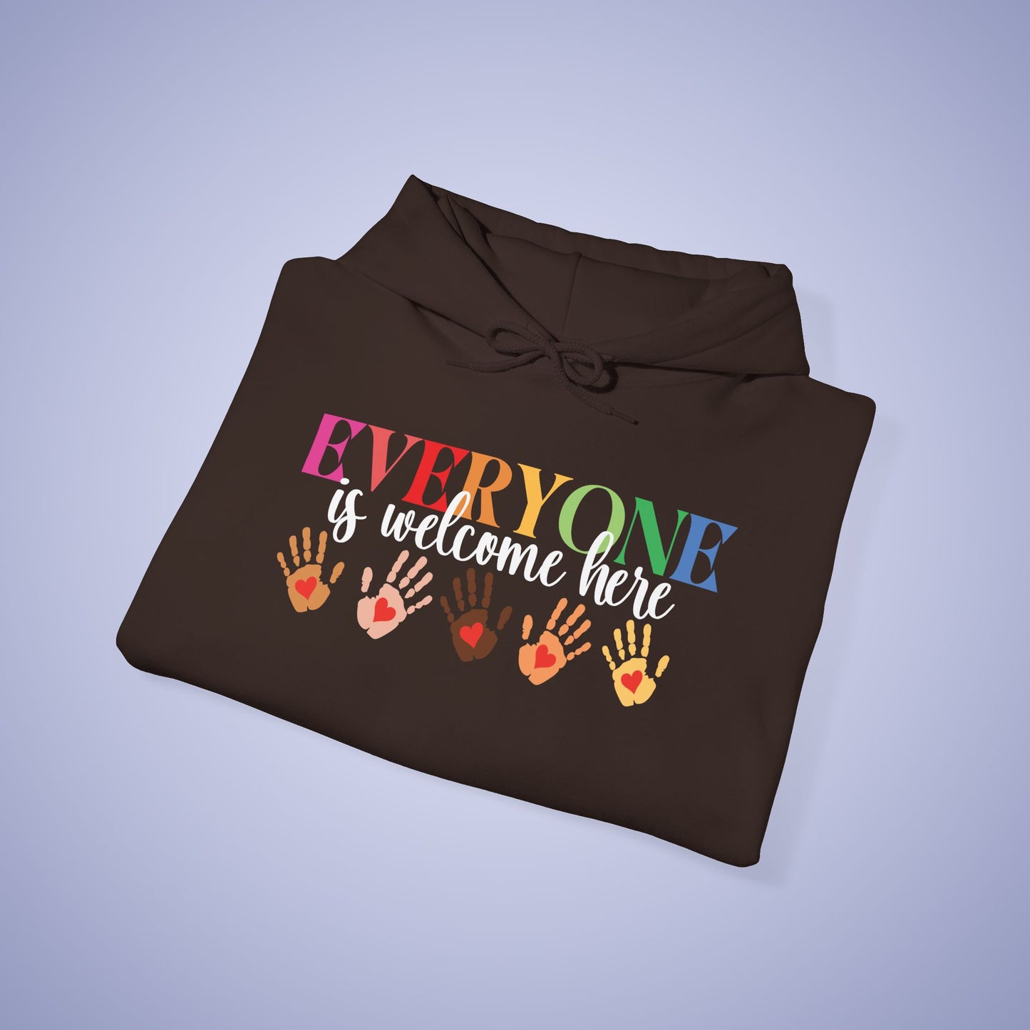 Everyone is Welcome Here Unisex Hoodie