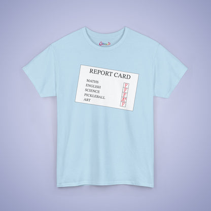 Report Card Funny Teacher Student Pickleball Lover Gift Tee Graphic Design T Shirt