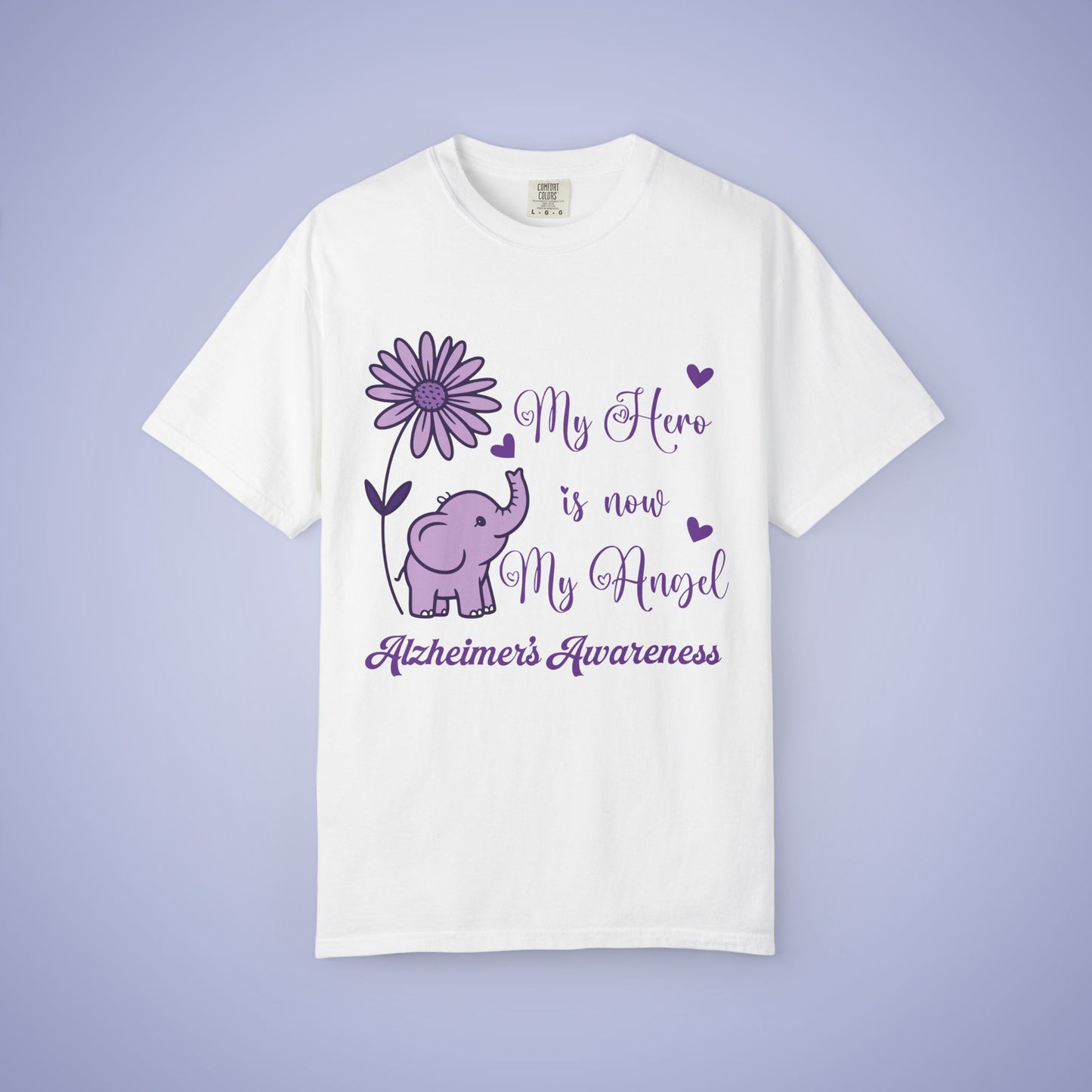 My Hero is Now My Angel Alzheimers Awareness Comfort Colors T Shirt Unisex