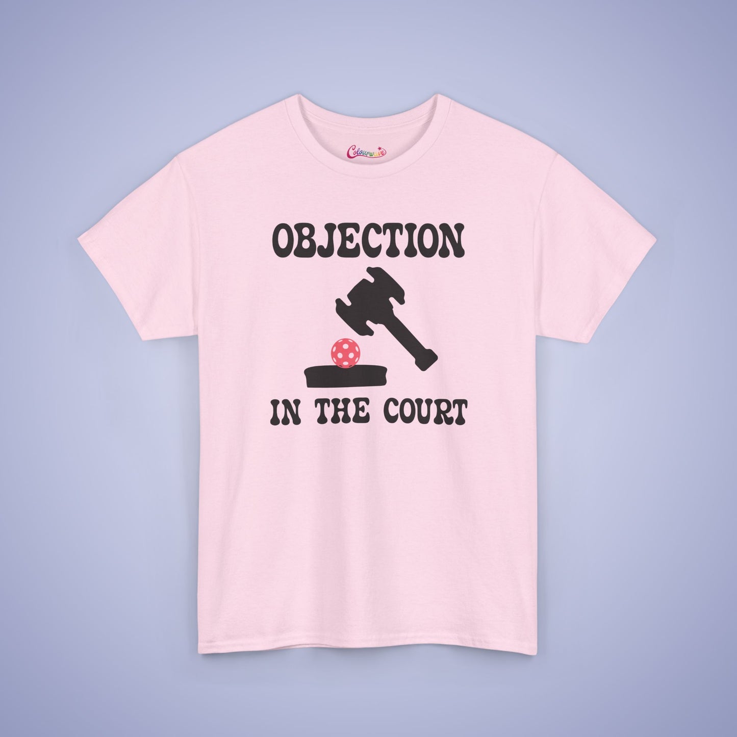 Objection in the Court Pickleball Lover Funny Lawyer Judge Gift Tee Graphic Design T Shirt