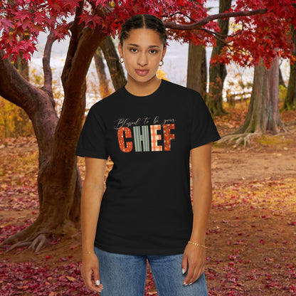 Blessed to be Your Chef Black Thanksgiving Patterned Word Art Comfort T Shirt Unisex