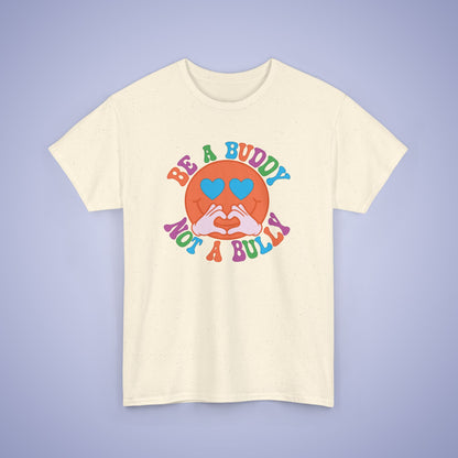 Be a Buddy Not a Bully Unity Day Teachers T Shirt Unisex
