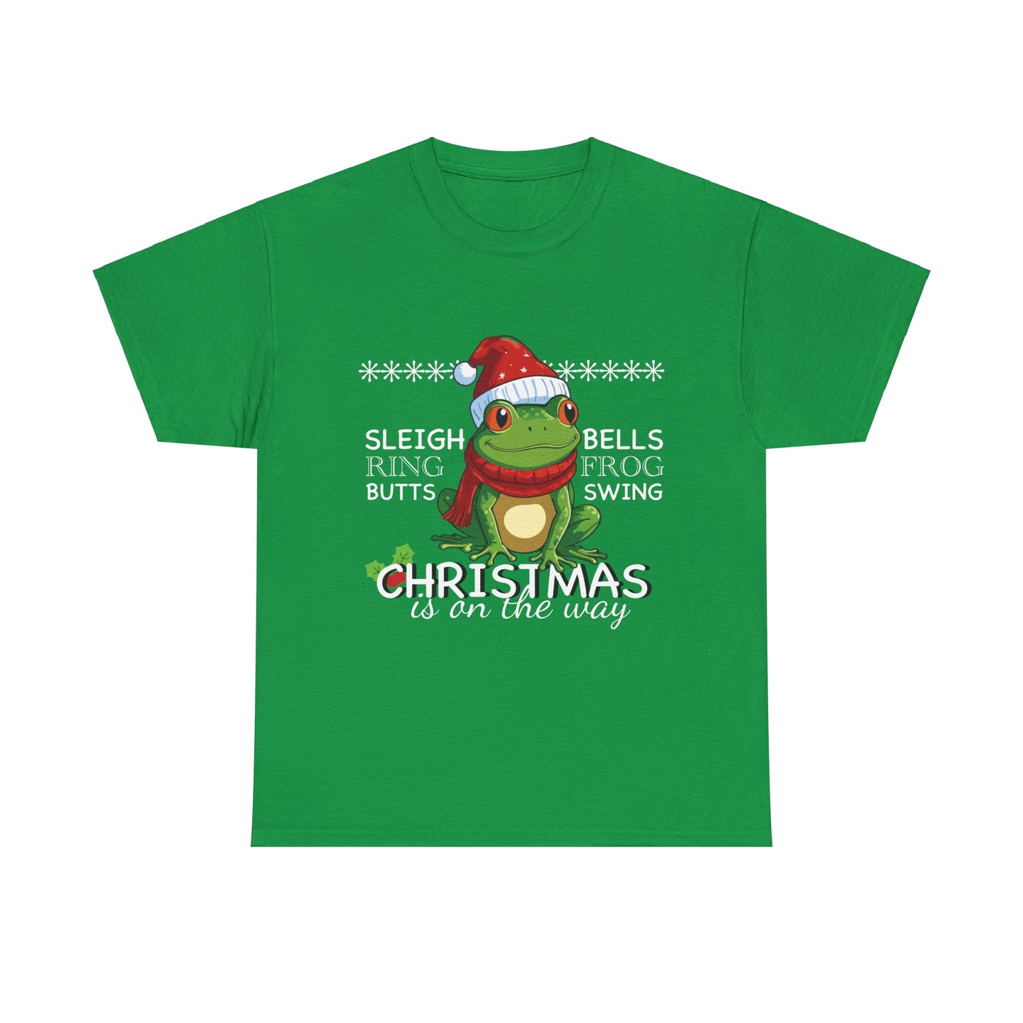 Sleigh Bells Ring Frog Butts Sing Christmas Snark Funny T-shirt