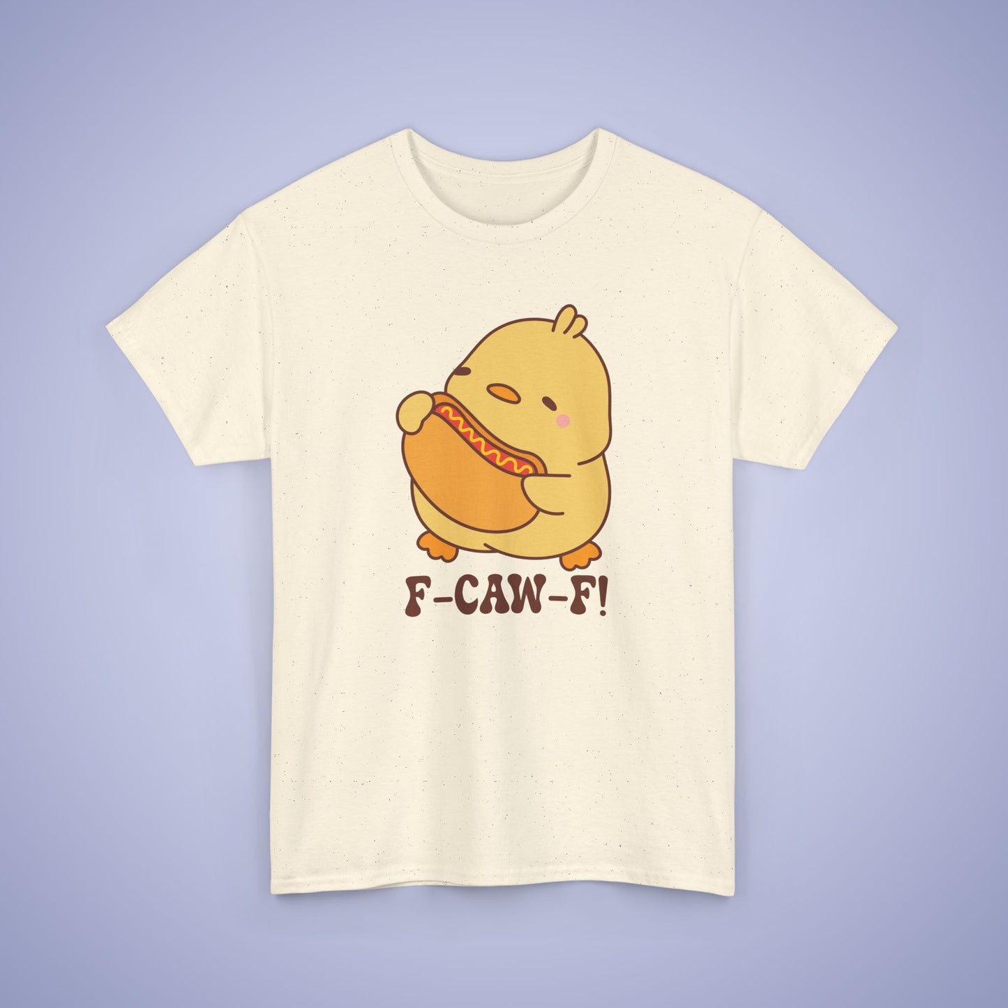 Hot Dog Lover F CAW F Cute Funny Chick Unisex Chicken T Shirt