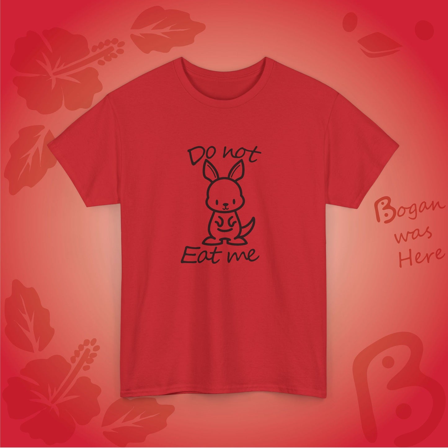 Do Not Eat Me Cute Kangaroo Bogan's Design T Shirt
