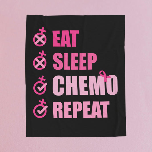 Eat Sleep Chemo Repeat Black Velveteen Plush Blanket 3 Sizes Chemotherapy Gift