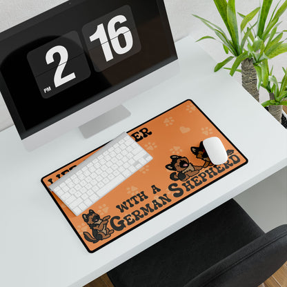 Life is Better with a German Shepherd Lover Gift Computer Desk Mat