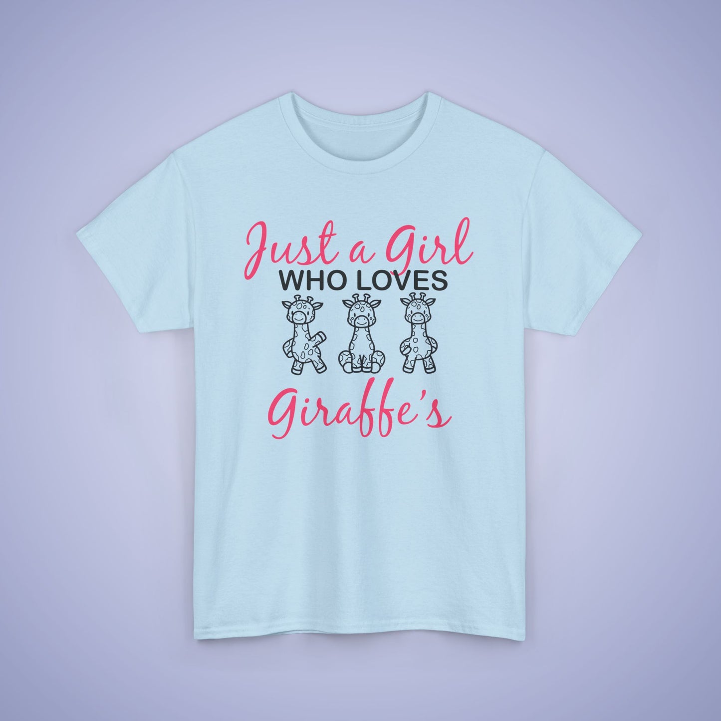 Just a Girl who Loves Giraffes Unisex T-Shirt